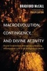 Bradford McCall - Macroevolution, Contingency, and Divine Activity
