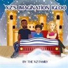 The Xz Family - XZ's Imagination Igloo