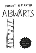 Robert Patrick Martin - Abwärts