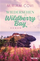 Miriam Covi - Wiedersehen in Wildberry Bay