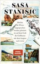 Sasa Stanisic, Saša Stanišić - Möchte die Witwe angesprochen werden, platziert sie auf dem Grab die Gießkanne mit dem Ausguss nach vorne