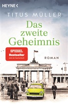 Titus Müller - Das zweite Geheimnis