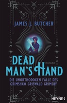 James J Butcher, James J. Butcher - Dead Man's Hand - Die unorthodoxen Fälle des Grimshaw Griswald Grimsby