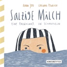 Anna Job, Corinna Pourian - Salzige Milch