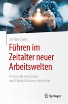 Sandra Gauer - Führen im Zeitalter neuer Arbeitswelten
