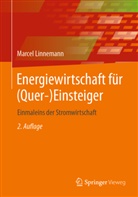 Linnemann, Marcel Linnemann - Energiewirtschaft für (Quer-)Einsteiger