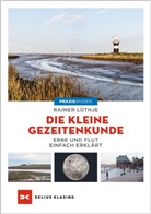 Rainer Lüthje - Die kleine Gezeitenkunde