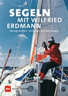 Wilfried Erdmann - Segeln mit Wilfried Erdmann