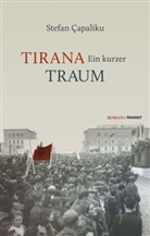 Stefan Çapaliku, Zuzana Finger - Tirana - Ein kurzer Traum