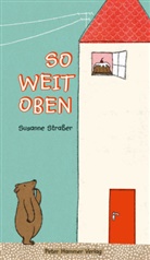 Susanne Strasser, Susanne Strasser - So weit oben
