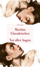 Martina Clavadetscher - Vor aller Augen