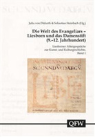 Julia von Ditfurth, Steinbach, Sebastian Steinbach, Julia von Ditfurth - Die Welt des Evangeliars