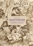 Johannes Hartau - Faulheit in der Kunst