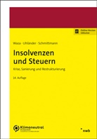 Jens Schmittmann, Jens M. Schmittmann, Christoph Uhländer, Thomas Waza - Insolvenzen und Steuern