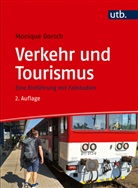 Monique Dorsch, Monique (Prof. Dr.) Dorsch - Verkehr und Tourismus