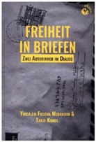 Yirgalem FIddeha Mebrahtu, Yirgalem Fisseha Mebrahtu, Tanja Kinkel - Freiheit in Briefen