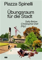 Sally Below, Dell, Christopher Dell - Piazza Spinelli