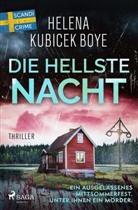 Helena Kubicek-Boye - Die hellste Nacht