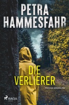 Petra Hammesfahr - Die Verlierer