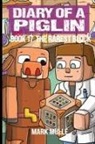 Mark Mulle, Waterwoods Fiction - Diary of a Piglin Book 17