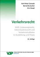 Bernd Brutscher, Karl-Peter Conrads, Eric Haupt - Verkehrsrecht