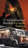Alicia Gimenez Bartlett - La mujer fugitiva