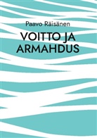 Paavo Räisänen - Voitto ja armahdus