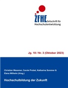Carole Probst, Katharina Sommer, Katharina Sommer u a, Christian Wassmer, Elena Wilhelm - Hochschulbildung der Zukunft
