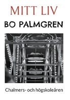 Bo Palmgren - Mitt Liv