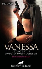 Miu Degen, Panther Blue, blue panther books - Vanessa - Sex-Agentin zwischen Macht und Geilheit | Erotischer Roman
