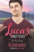 Regina Mars, Mia S Ranger, Mia S. Ranger - Lucas fängt Feuer