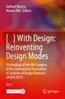 Gerhard Bruyns, Huaxin Wei - [   ] With Design: Reinventing Design Modes, 4 Teile