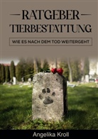 Angelika Kroll - Ratgeber Tierbestattung
