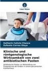 Katherin Calixto Chanca, Eufemia Correa Olaya - Klinische und röntgenologische Wirksamkeit von zwei antibiotischen Pasten