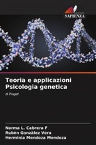 Norma L. Cabrera F, Herminia Mendoza Mendoza, Rubèn Gonzàlez Vera - Teoria e applicazioni Psicologia genetica