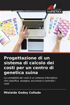 Mislaide Godoy Collado - Progettazione di un sistema di calcolo dei costi per un centro di genetica suina