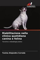 Yanina Alejandra Corrada - Riabilitazione nella clinica quotidiana canina e felina