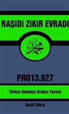 Ra¿it Tunca, Rasit Tunca, Rasit Tunca - Rasidi Zikir Evradi PRO13.927