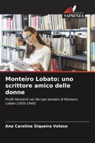 Ana Carolina Siqueira Veloso - Monteiro Lobato: uno scrittore amico delle donne