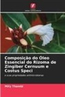 Mity Thambi - Composição do Óleo Essencial do Rizoma de Zingiber Cernuum e Costus Speci