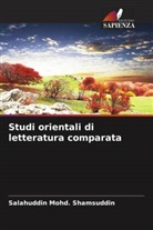 Salahuddin Mohd. Shamsuddin - Studi orientali di letteratura comparata