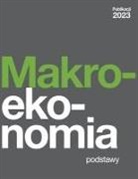 Steven A. Greenlaw, Daniel Macdonald, David Shapiro - Makroekonomia - Podstawy (2023 Polish Edition)