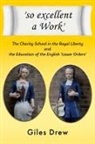 Giles Drew - 'so excellent a Work'