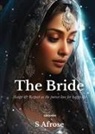S Afrose - The Bride