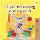 Shelley Admont, Kidkiddos Books - I Love to Eat Fruits and Vegetables (Gujarati Book for Kids)