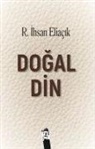 R. ihsan Eliacik - Dogal Din