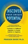 Prakash Bhide - DISCOVER YOUR UNIQUE POTENTIAL