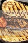 Ülle Kaasik - AUTENTSED KARIIBI MERE MAITSED KOKARAAMAT