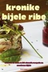 Daniel Adami¿ - KRONIKE BIJELE RIBE