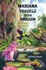 Ester M Pereira - Mariana Travels to the Amazon